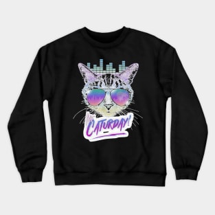 Caturday! Crewneck Sweatshirt